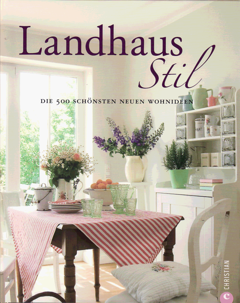 Lauter lesenswertes » blog archiv » wie's im landhaus aussehen soll
